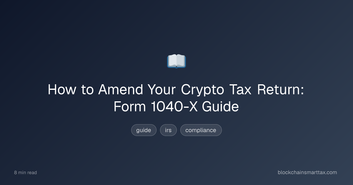 How to Amend Your Crypto Tax Return: Form 1040-X Guide | Blockchain ...